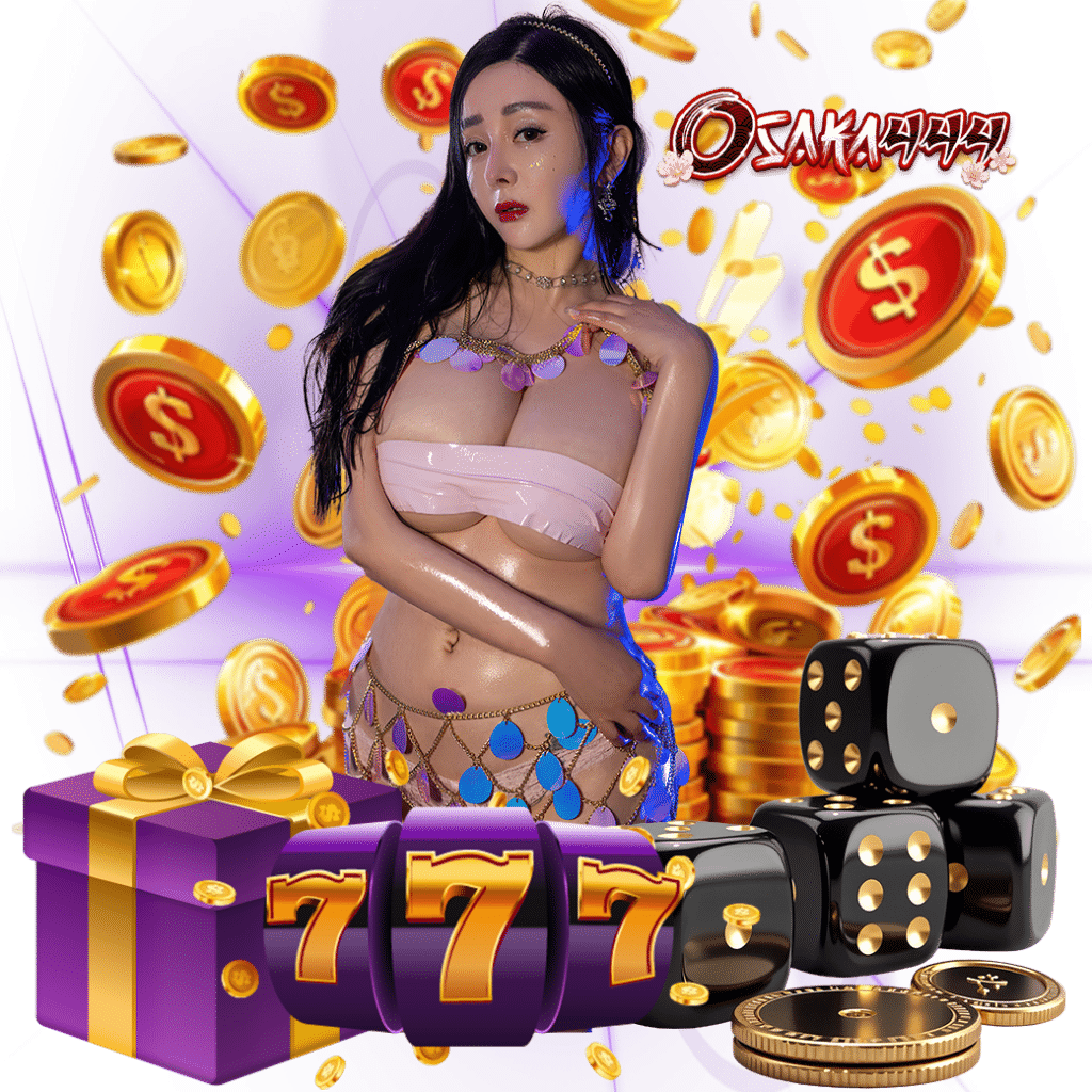 osaka444 สล็อต